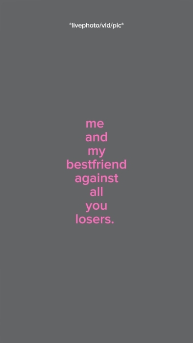 me and my bestfriend