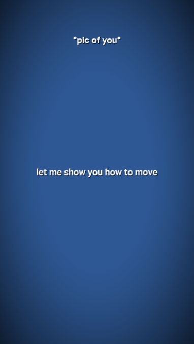 show you how to move