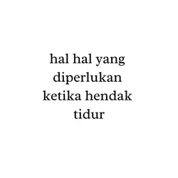 hal hal yg diperluka