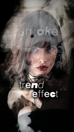new trend - smoke