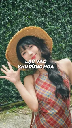 LẠC VÀO KHU RỪNG HOA