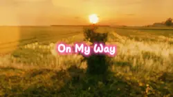 On My Way