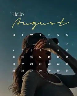 Hello, August