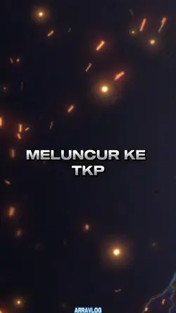 MELUNCUR KE TKP 