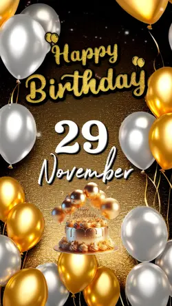 29 NOVEMBER BIRTHDAY