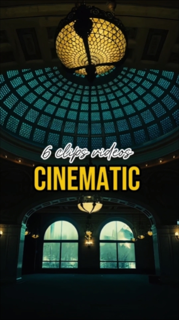 6 clips cinematic 