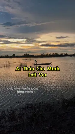 Ai thấu cho mình