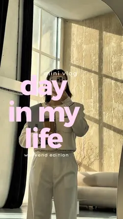 day in my life