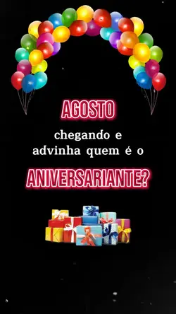 Aniversário Agosto