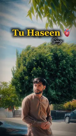 Tu Haseen 🫀