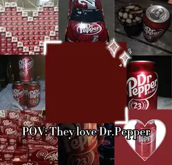 Dr Pepper!!