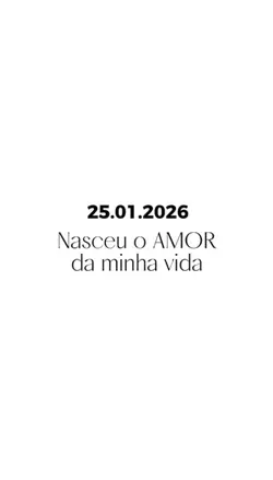 Nascimento meu amor 