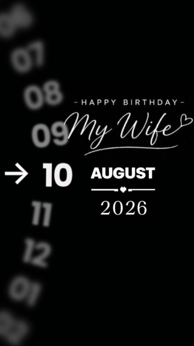 HBD WIFE 10 AUGUST 