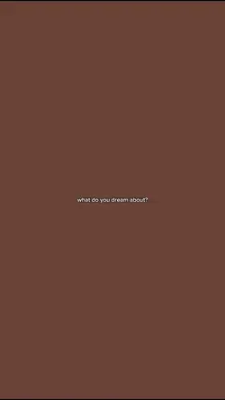 what do u dream abt?