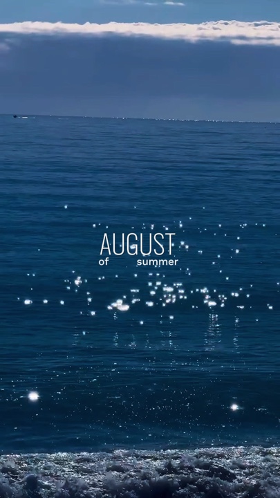 AUGUST des Sommers 