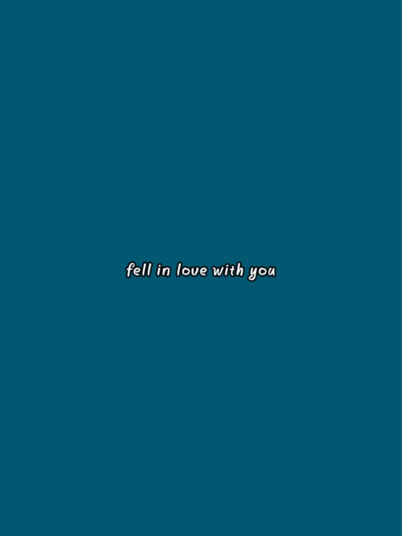 feel inlove w/ you