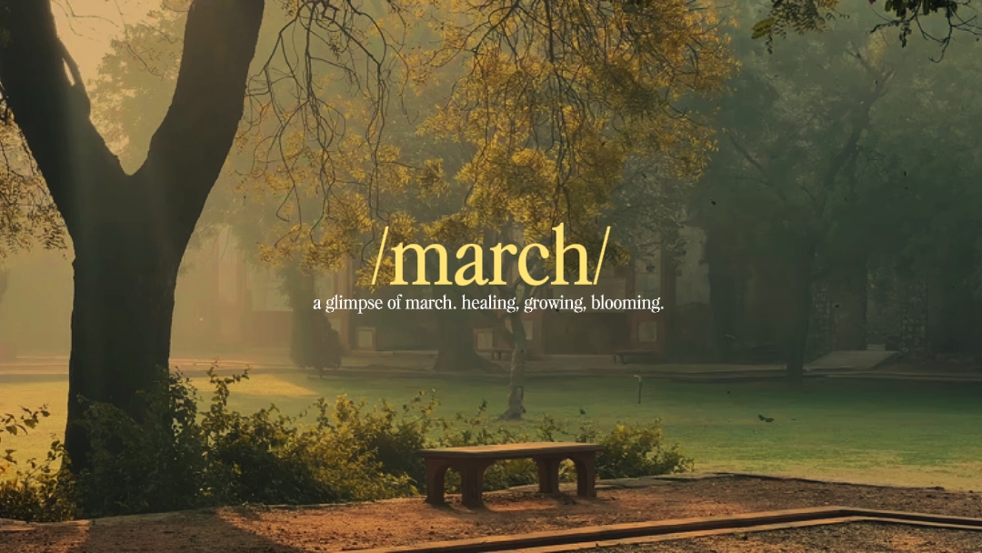 a glimpse of march