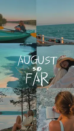 August so far