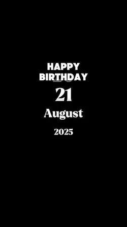 Hbd 21 august 2025