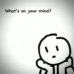 What's on my mind