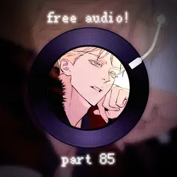 free audio part 85!