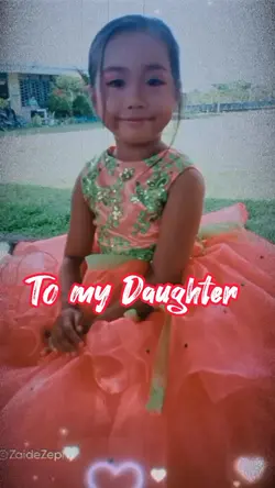 To my Daughter