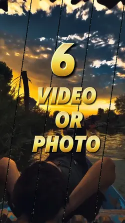 6 video or photo
