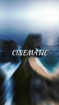 CINEMATIC
