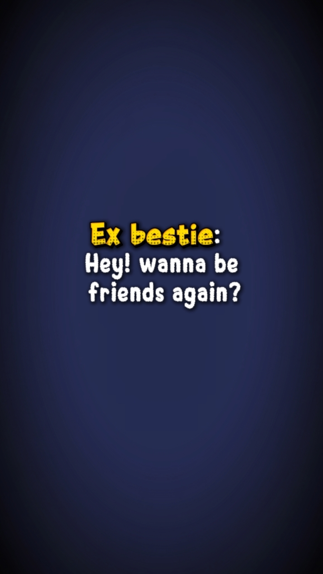Ex bestie: