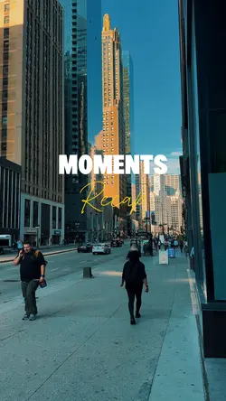 MOMENTS RECAP