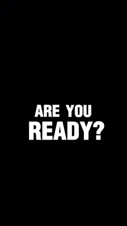 Are you ready? 