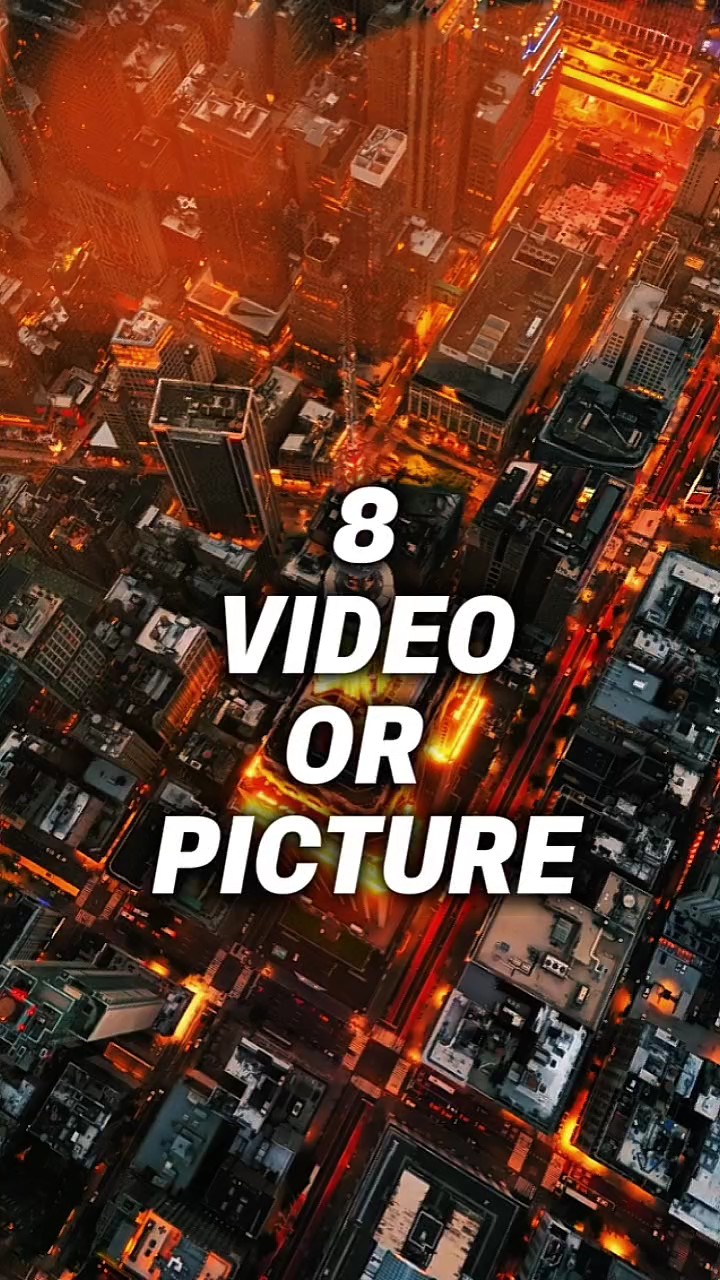 8 video or photo