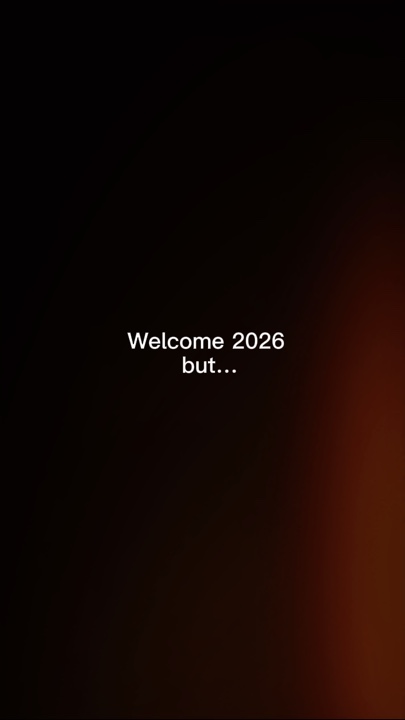 Welcome 2026 but 