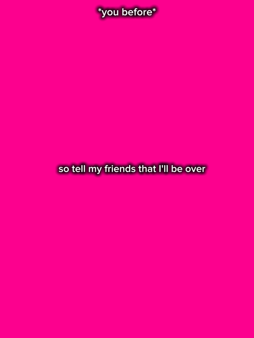 Então diga ao meu amigo 