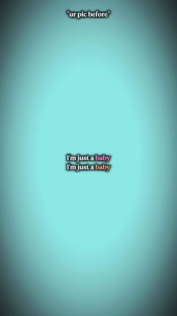 Im just a baby