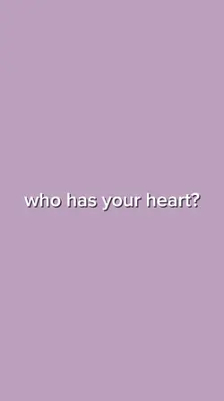 who has your heart?