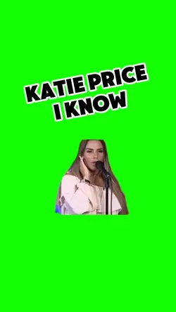 I know Katie Price