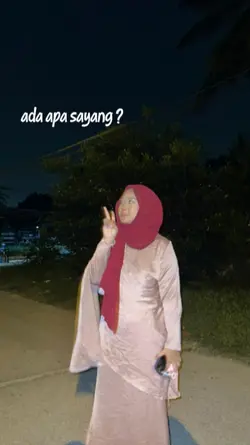 Ada apa sayang? 