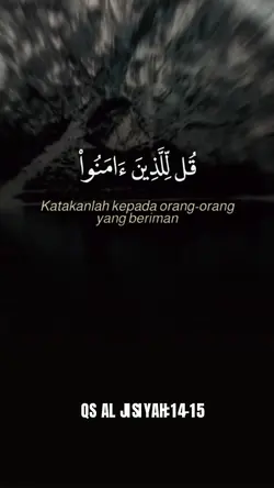 QS AL JISIYAH:14-15