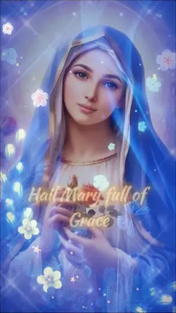 Hail Mary ❤️🌷
