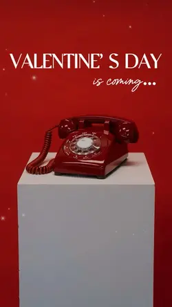 VALENTINE ‘S COMING