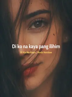 Hindi ko na kaya