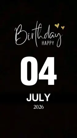BIRTHDAY 4 JULY 2026