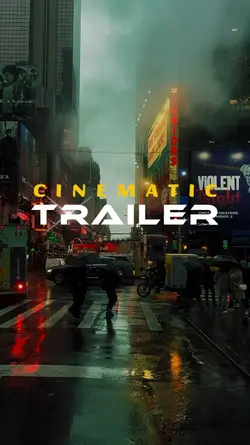 CINEMATIC TRAILER