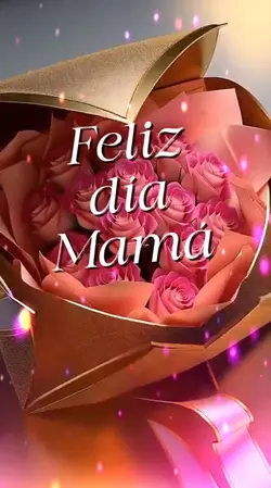 Feliz Dia Mama