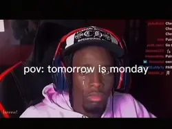 POV: tomm is Monday 
