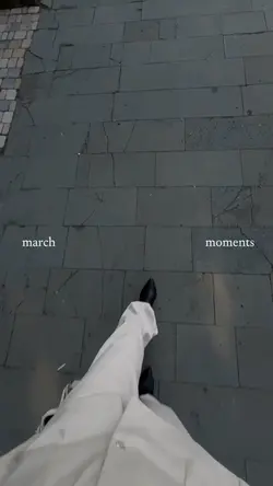 March Moments