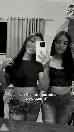 você sente saudade?