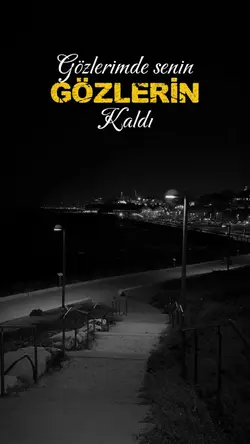 Gözlerin Kaldı