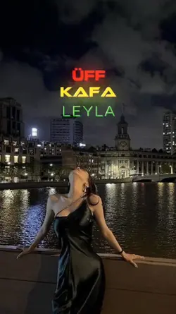 Üff kafa leyla